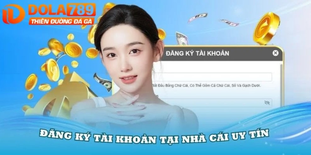 Dang Ky DOLA789 Ngay - Trai Nghiem Game Doi Thuong Dinh Cao**5